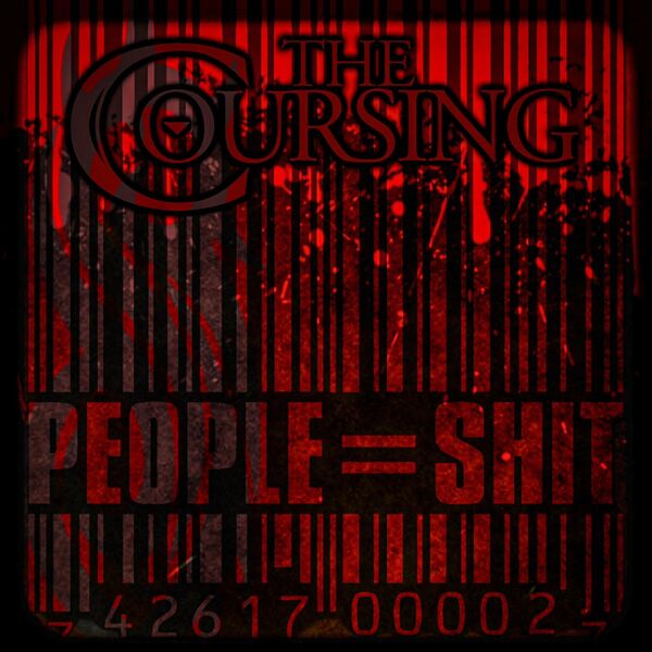 The Coursing - People = Shit [single] (2023)