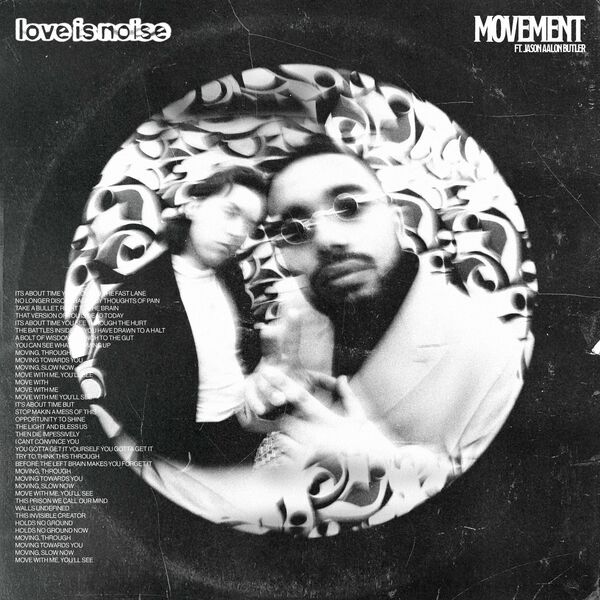 Love Is Noise - Movement [single] (2022)
