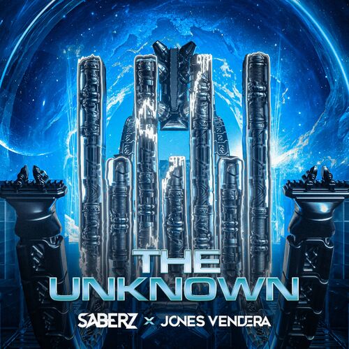  SaberZ & Jones Vendera - The Unknown (2024) 