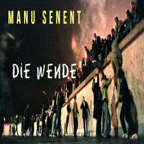  Manu Senent - Die Wende (2023) 
