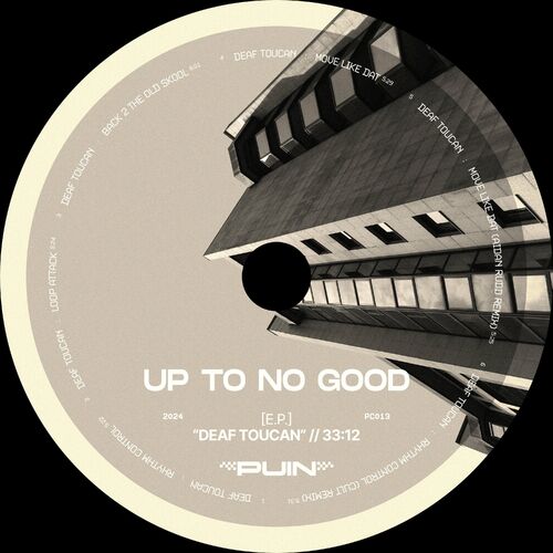 Deaf Toucan - Up To No Good (2024)