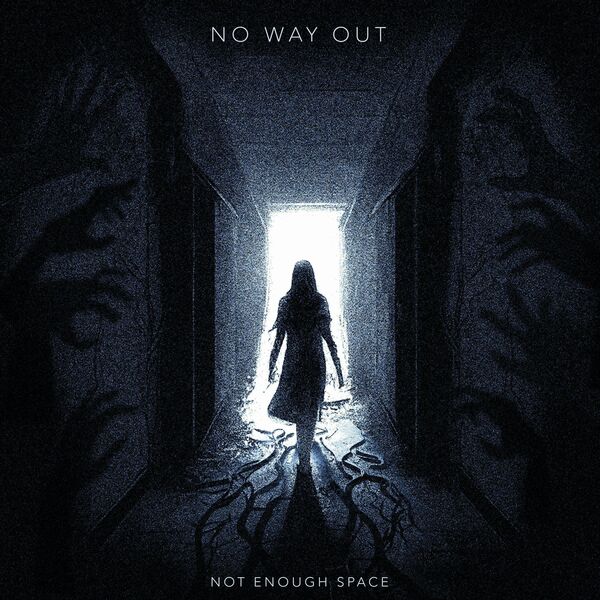 Not Enough Space - No Way Out [single] (2023)