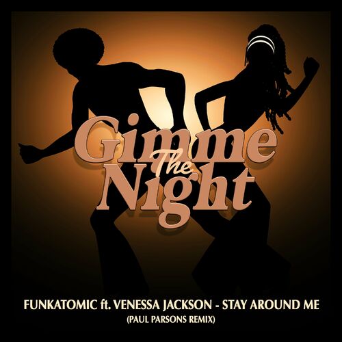 VA - Funkatomic ft Venessa Jackson - Stay Around Me (Paul Parsons Remix) (2023) (MP3)