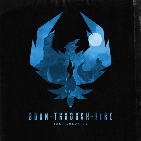 Born Through Fire - The Reckoning [single] (2023)