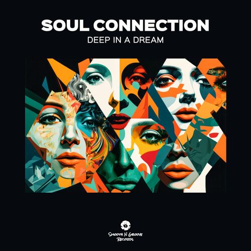  Soul Connection - Deep In A Dream (2023) 
