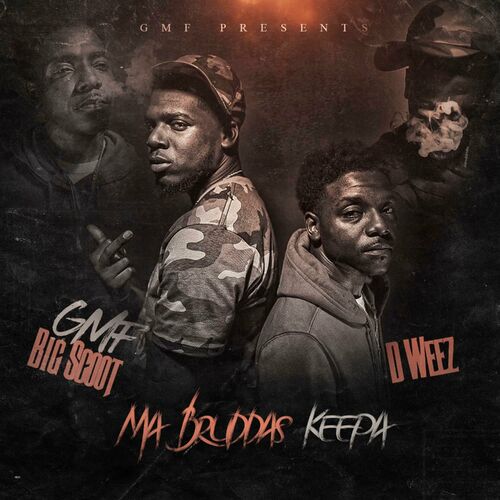  D-Weez & Scoot Da Kidd - Ma Bruddas Keepa (2024)  500x500-000000-80-0-0