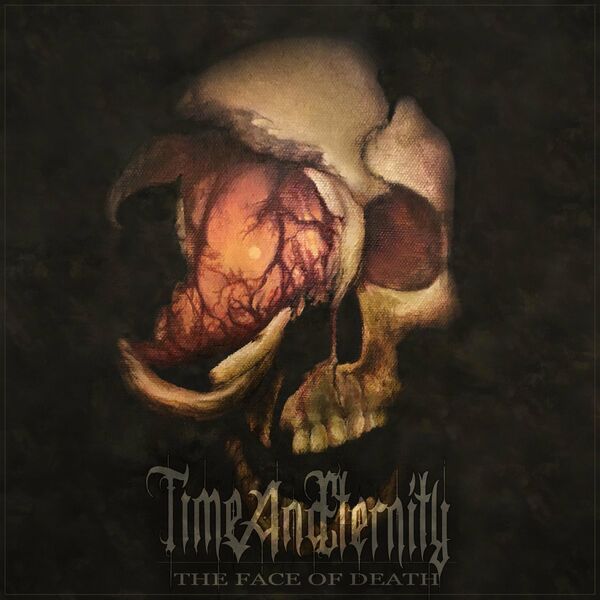 Time & Eternity - The Face of Death [EP] (2022)
