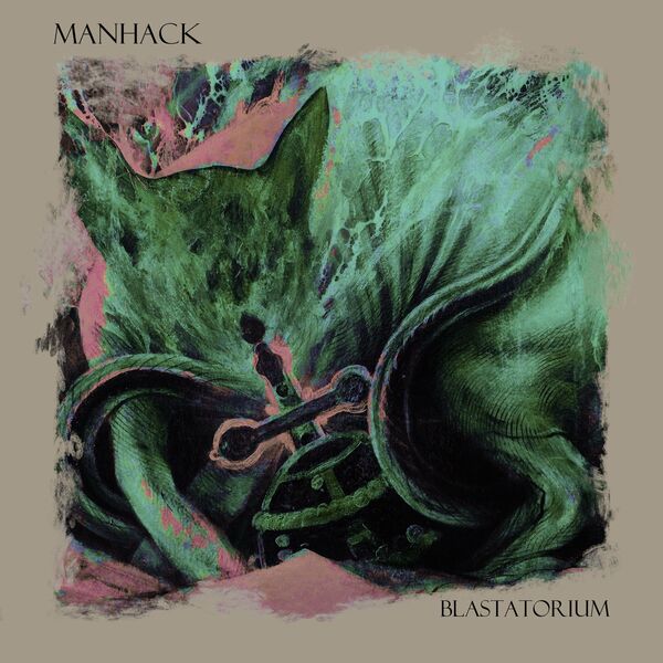 Manhack - Blastatorium [EP] (2023)