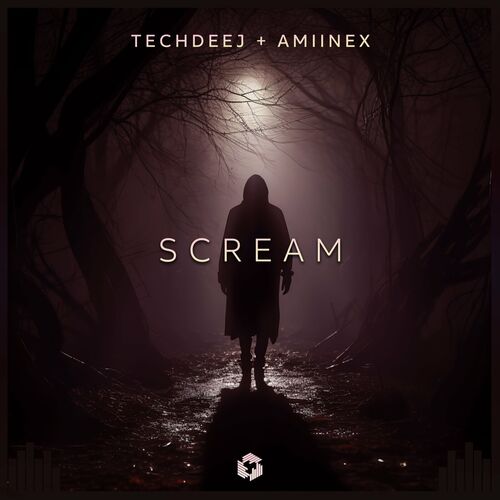  TechDeeJ & Amiinex - Scream (2023) 