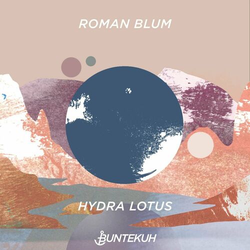  Roman Blum - Hydra Lotus (2023) 