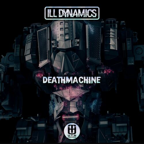 VA - ILL Dynamics - Deathmachine (2023) (MP3)