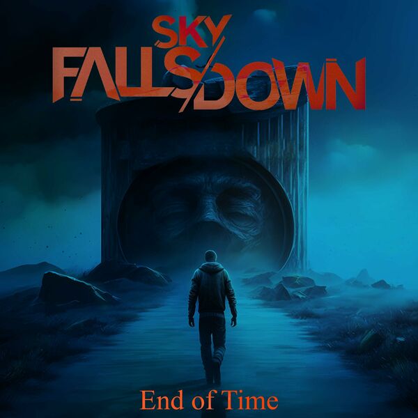 Sky Falls Down - End of Time [single] (2023)