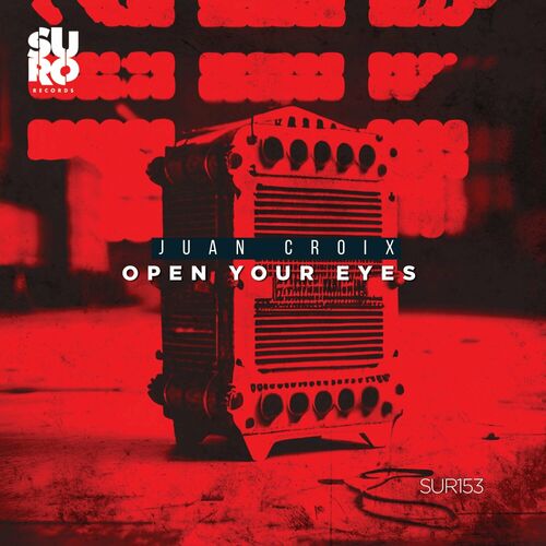  Juan Croix - Open Your Eyes (2023) 