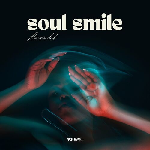  Aurora Dnb - Soul Smile (2023) 