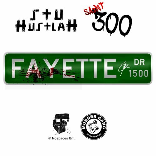  Saint300 & Stu Hustlah - Fayette Dr (2023) 