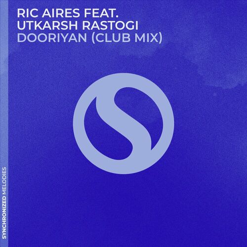  Ric Aires ft Utkarsh Rastogi - Dooriyan (Extended Club Mix) (2024) 