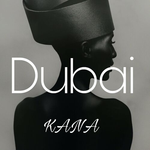  Kana - Dubai (2023) 