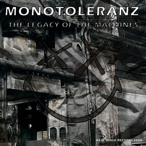  MonoToleranz - The Legacy of the Machine (2023) 
