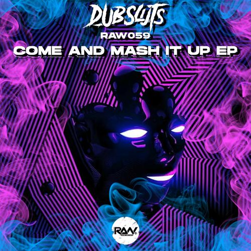  DubSluts - Come and Mash It Up (2023) 