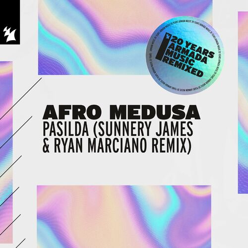  Afro Medusa - Pasilda (Sunnery James & Ryan Marciano Remix) (2023) 