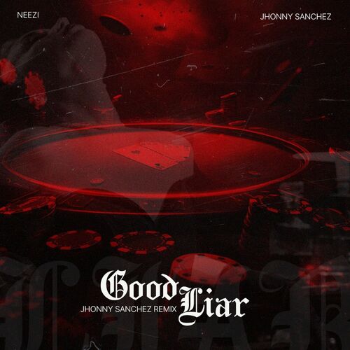  Neezi - Good Liar (2023) 