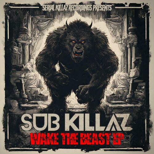  Sub Killaz - Wake the Beast (2023) 