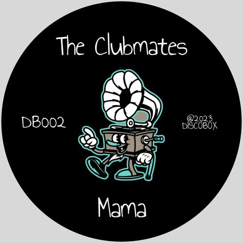  The ClubMates - Mama (2023) 