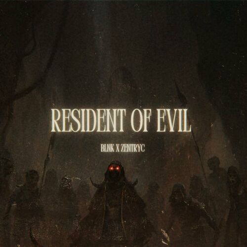  blnk - Resident of Evil (2024) MP3 500x500-000000-80-0-0