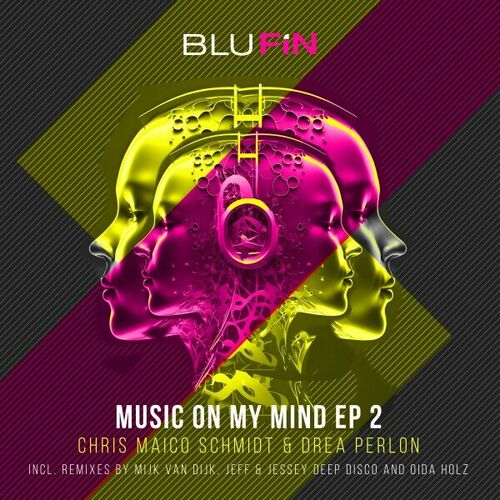  Chris Maico Schmidt & Drea Perlon - Music on My Mind EP 2 (2023) 