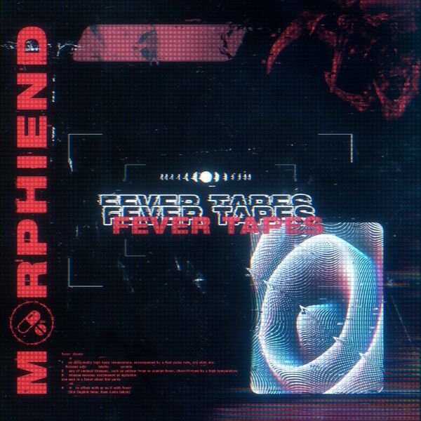 Morphiend - Fever Tapes [EP] (2021)