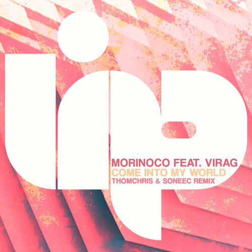  Morinoco feat Virag - Into My World (ThomChris & Soneec Remix) (2023) 