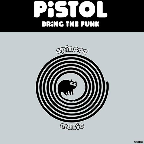  Pistol - Bring The Funk (2023) 