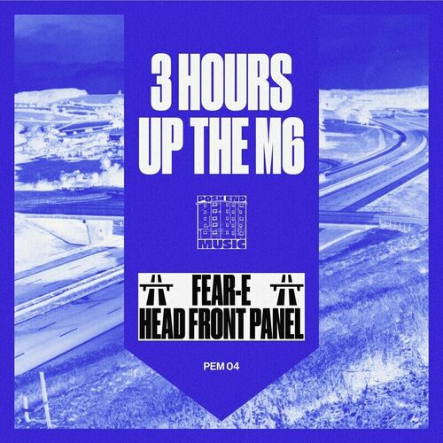  Fear-E & Head Front Panel - 3 Hours Up The M6 (2023) 