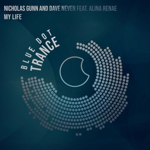  Nicholas Gunn & Dave Neven ft Alina Renae - My Life (2023) 