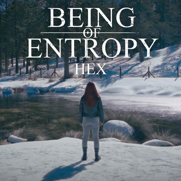 Being of Entropy - Hex [single] (2022)