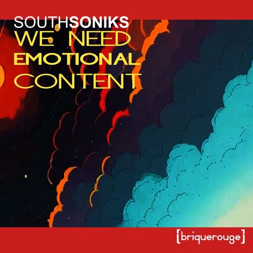  Southsoniks - We Need Emotional Content [Disco Mix] (2023) 