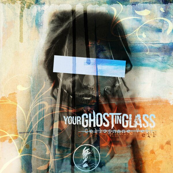 Your Ghost in Glass - Cellophane Veil [single] (2024)