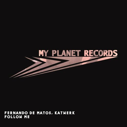  Fernando De Matos & Katwerk - Follow Me (2023) 