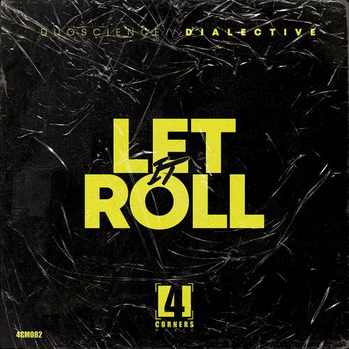  Duoscience & Dialective - Let It Roll Ep (Original) (2023) 