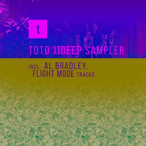  Al Bradley, Flight Mode - Toto Deep Sampler (2023) 