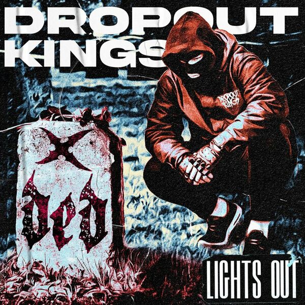 Dropout Kings - Lights Out [single] (2023)