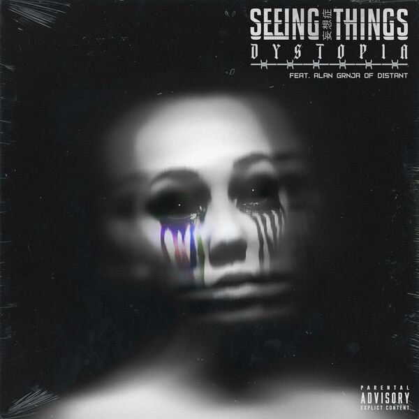 Seeing Things - Dystopia [single] (2022)