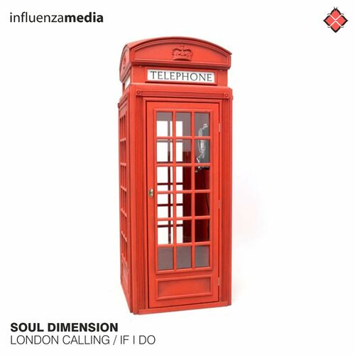  Soul Dimension - London Calling / If I Do (2023) 