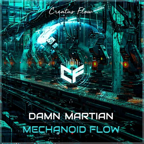  Damn Martian - Mechanoid Flow (2024) MP3 500x500-000000-80-0-0