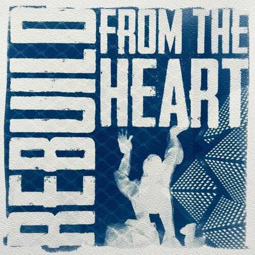  From The Heart - Rebuild (2024) 