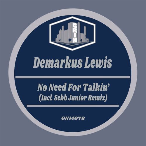  Demarkus Lewis - No Need for Talkin (2023) 