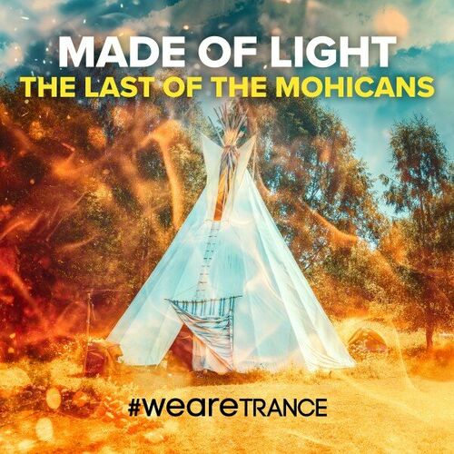  Made Of Light - The Last Of The Mohicans (2024) 