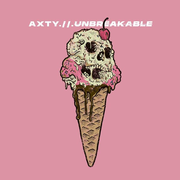 Axty - Unbreakable [single] (2022)