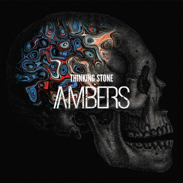 Ambers - Thinking Stone [single] (2021)