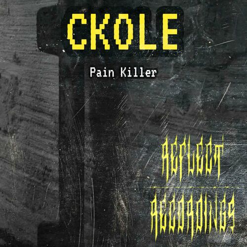  CKOLE - Pain Killer (2024) 